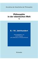 Philosophie in Der Islamischen Welt / 8. - 10. Jahrhundert