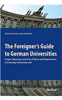 The Foreigner's Guide to German Universities