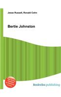 Bertie Johnston: (English)