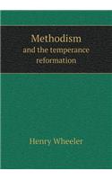 Methodism and the temperance reformation