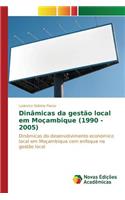 Dinâmicas da gestão local em Moçambique (1990 - 2005)