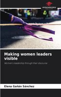 Making women leaders visible