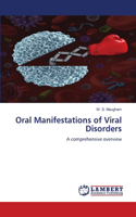Oral Manifestations of Viral Disorders