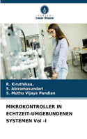 MIKROKONTROLLER IN ECHTZEIT-UMGEBUNDENEN SYSTEMEN Vol -I