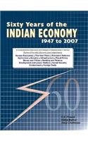 Sixty Years of the Indian Economy - 1947 to 2007