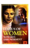 Status of Women: Towards Empowerment