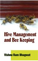 Hive Management and Beekeeping
