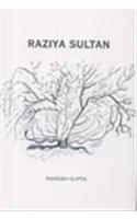 RAZIYA SULTAN