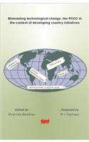 STIMULATING TECHNOLOGY CHANGE THE FCC IN THE CONTEXT OF DEVELOPING