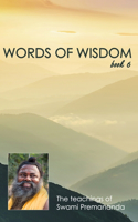 Words of Wisdom book 6