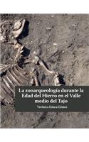 zooarqueología durante la Edad del Hierro en el valle medio del Tajo