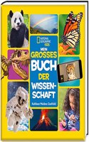 Mein groÃŸes Buch der Wissenschaft - National Geographic KiDS