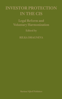 Investor Protection in the Cis: Legal Reform and Voluntary Harmonization