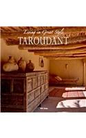 Taroudante: Living in Great Style