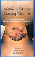 Reluctant Partners Coming Together?: Interface Between People, Government and the NGOs