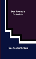 Der Fremde