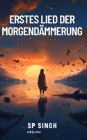 Erstes Lied der Morgendämmerung