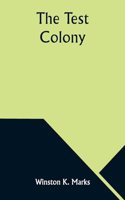 Test Colony