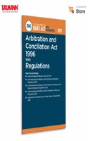 Taxmann's Arbitration and Conciliation Act 1996 with Regulations [Bare Act with Section Notes] â€“ Enriched with Concise Section Notes | Case Law | User-Friendly Cross-Referencing | Et al.