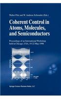 Coherent Control in Atoms, Molecules, and Semiconductors