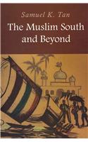 The Muslim South and Beyond