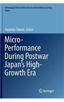 Micro-Performance During Postwar Japan's High-Growth Era