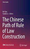 Chinese Path of Rule of Law Construction