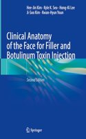 Clinical Anatomy of the Face for Filler and Botulinum Toxin Injection