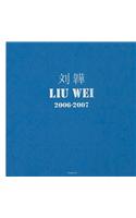 Liu Wei: 2006-2007