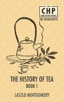 History of Tea Book 1