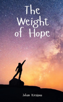 The Weight of Hope