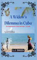 Widow's Dilemma in Cuba