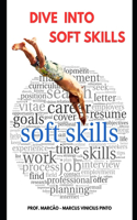Dive Into Soft Skills: (4 You Better)
