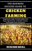 The Business Success Guide to Chicken Farming
