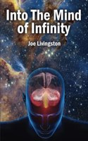 Into The Mind Of Infinity