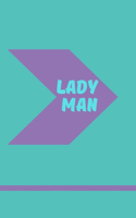 Lady Man