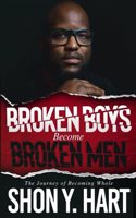 Broken Boys Become Broken Men