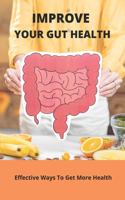 Improve Your GUT Health