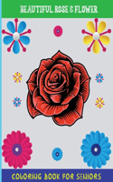 Beautiful Rose and Flower Coloring Book for Seniors