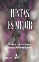 Juntas es mejor