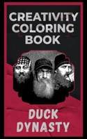 Duck Dynasty Creativity Coloring Book: An Entertaining Coloring Book for Adults