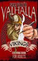 See you in Valhalla coloring book vikings for adults