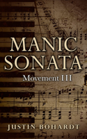Manic Sonata: Movement III(3 Manic Sonata)