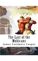 The Last of the Mohicans (Annotated)