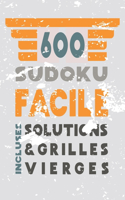 600 Sudoku Facile solutions & Grilles Vierges incluses: ce cahier est idéal pour enfant ou adulte / Grand Format 21,6x27,9 cm (8,5"x11")