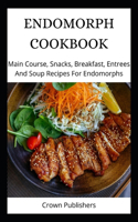 Endomorph Cookbook