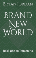 Brand New World