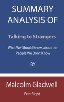 Summary Analysis Of Talking to Strangers