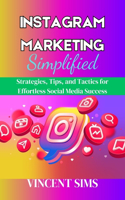 Instagram Marketing Simplified