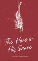 Hare in His Snare